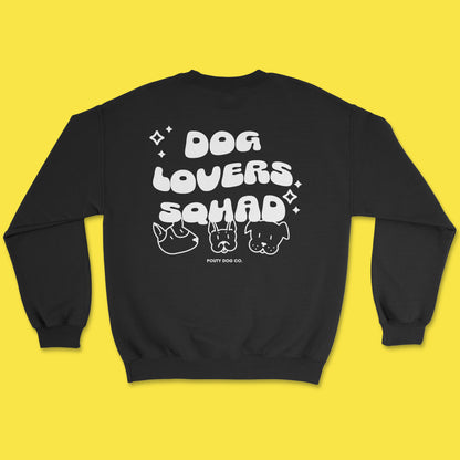 Dog Lovers Squad Sweatshirt